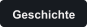 Geschichte